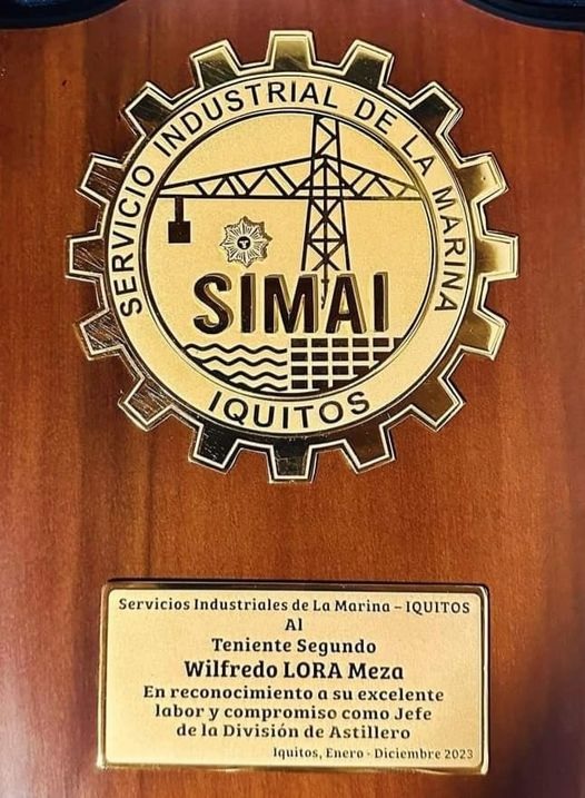 Saludo al Tte. Wilfredo LORA Meza, Servicio Industrial de la MARINA – Iquitos, SIMAI